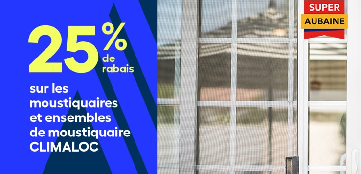 Moustiquaires et ensembles
de moustiquaire