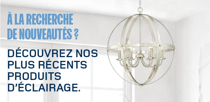 À la recherche de nouveautés ? Découvrez nos plus récents produits d’éclairage.