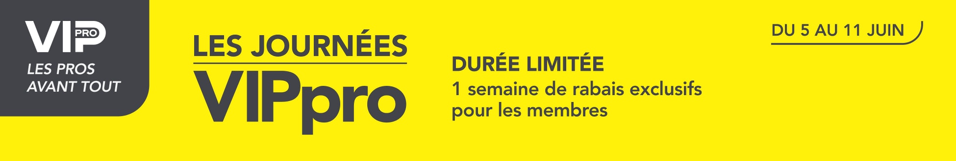 Journées d’appréciation VIP PRO
