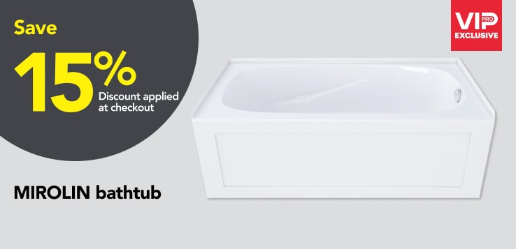 Pros save 15% on MIROLIN bathtubs