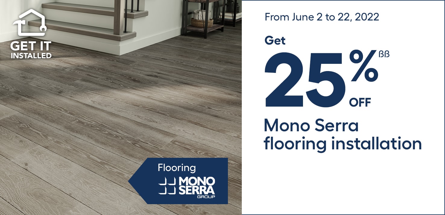 25% off Mono Serra flooring installation
