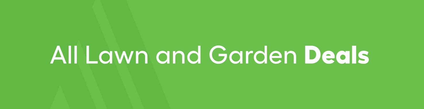 All Lawn and Garden Deals