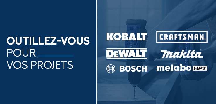 Trouvez les outils qu'il vous faut Trouvez les outils qu'il vous faut