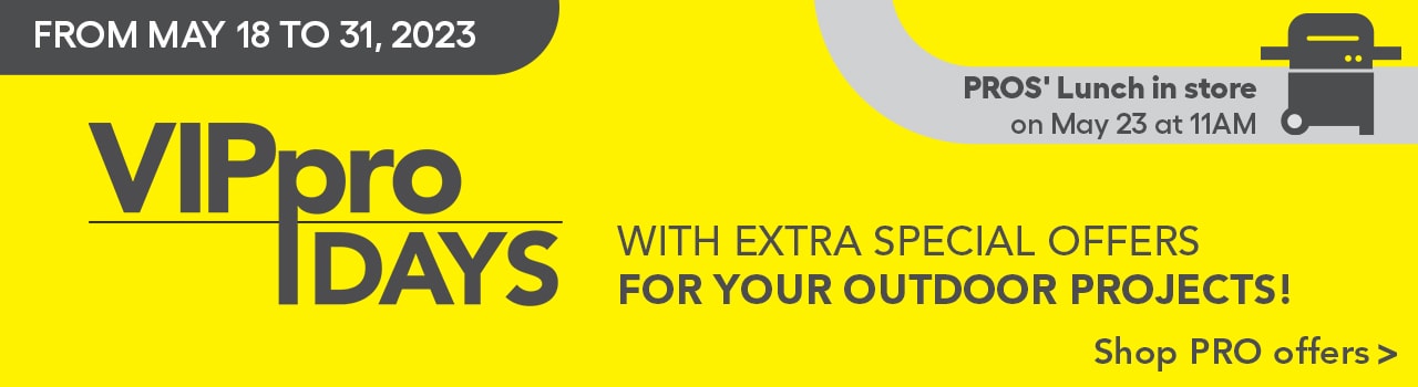 It's VIPpro DAYS - two weeks of contests and incredible offers for VIPpro members, available at participating RONA stores.
