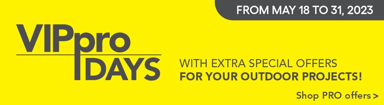 It's VIPpro DAYS - two weeks of contests and incredible offers for VIPpro members, available at participating RONA stores.
