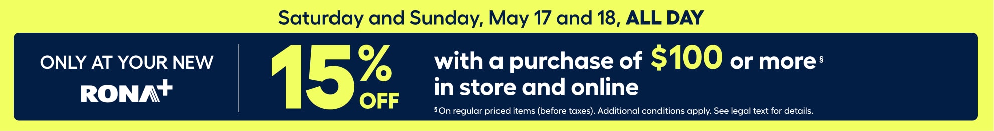 RONA+ conversion offer