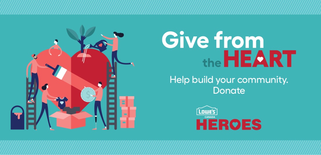 The Lowe's Canada Heroes Campaign 