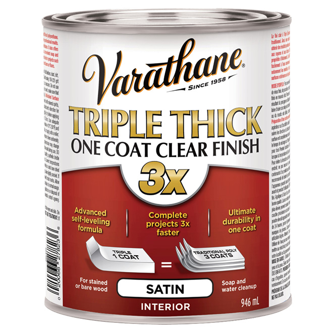 "Triple Thick" One Coat Clear Satin Finish