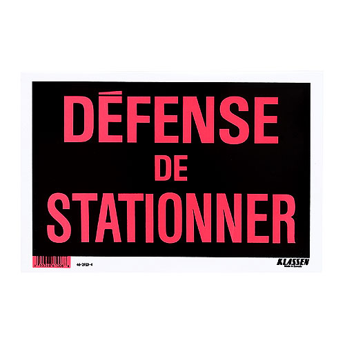 Écriteau «DÉFENSE DE STATIONNER»
