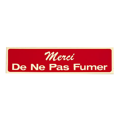 "Merci de ne pas fumer" Sign